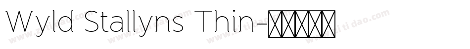 Wyld Stallyns Thin字体转换